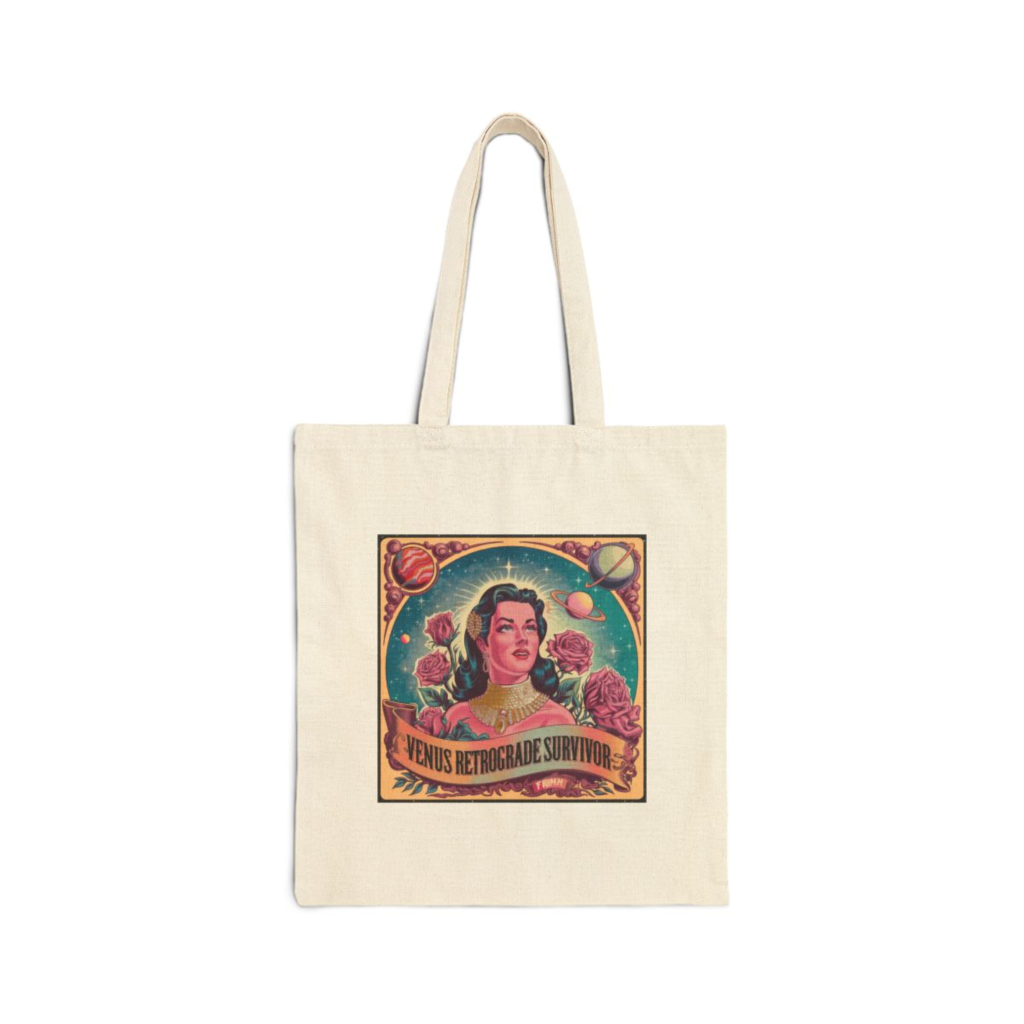 Natural canvas tote bag featuring the 'I’m Still Here' astrology-inspired design, symbolizing resilience after Mercury retrograde and emotional drama.