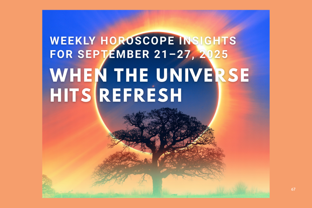 Weekly horoscope September 21 to 27 2025 – cosmic refresh and eclipse reset theme with spiritual illustration