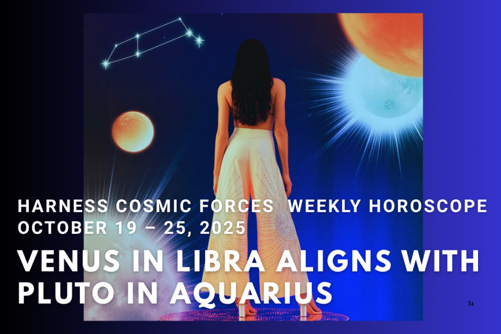 Weekly Horoscope October 19–25 2025 cover image featuring Venus in Libra aligning with Pluto in Aquarius, cosmic background with zodiac energy and mystical tones.
