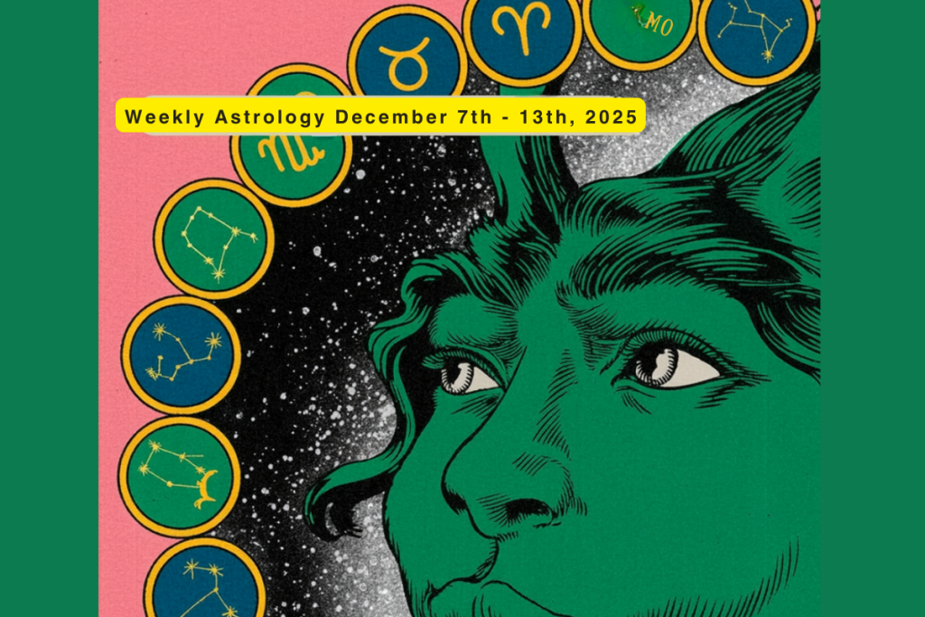 Cosmic design of Weekly Astrology for December 7th-13th, 2025.