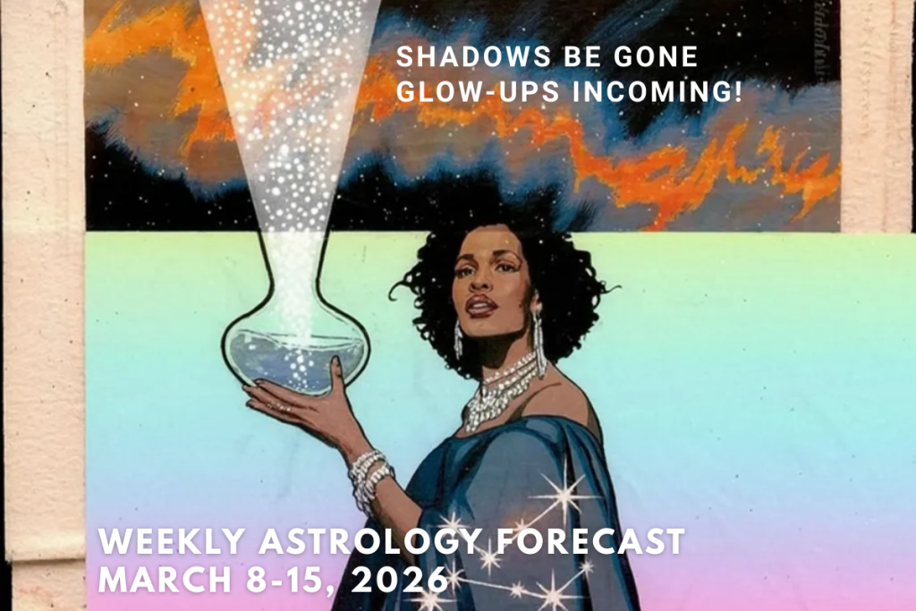 GigiLeeTV media gallery of vibrant zodiac-inspired images: cosmic women, Gemini t-shirts, planetary glow-ups, Sagittarius designs, and astrology forecast visuals for Weekly Shadows Be Gone Glow-Ups March 8-15 2026.