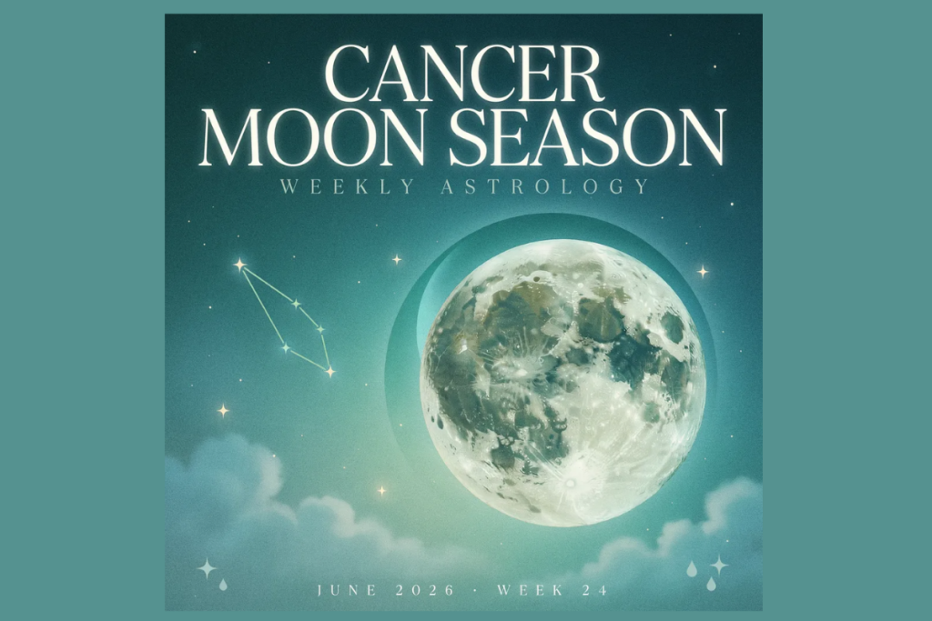 Weekly horoscope Cancer Moon Season June 21 2026 graphic with full moon for summer solstice forecast